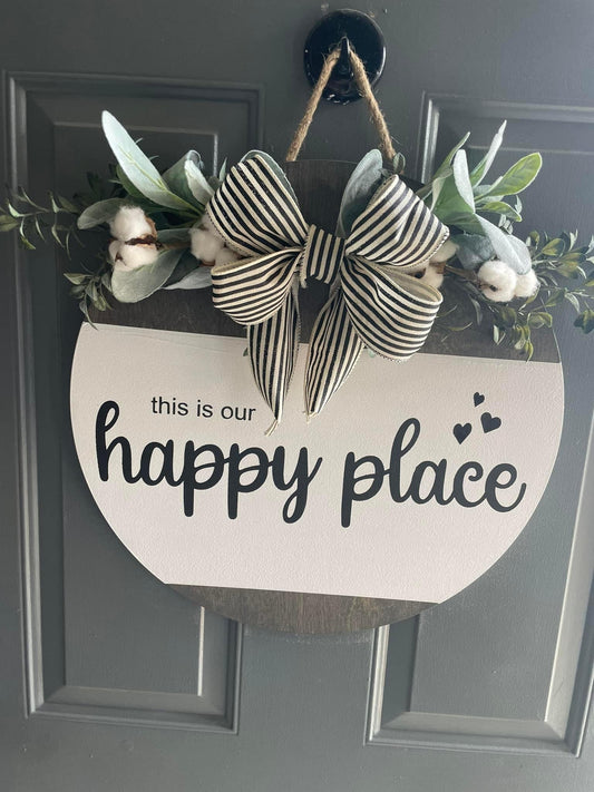 This is Our Happy Place Door Hanger